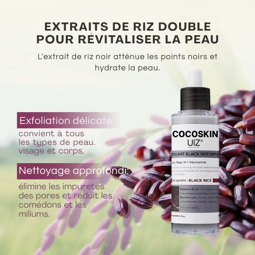 CocoSkin™  UIZ Care Pro - Serum Exfoliant 80ml Riz Blanc ou Noir (Offre Exclusive❤️)