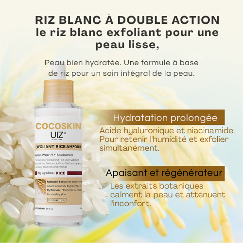 CocoSkin™  UIZ Care Pro - Serum Exfoliant 80ml Riz Blanc ou Noir (Offre Exclusive❤️)